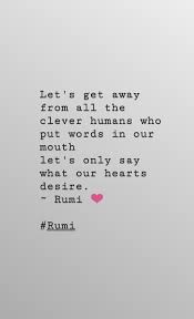 Rumi Rumism Sufi Sufism Rumi Quotes Rumi Love Quotes Rumi Love
