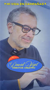 ¿Qué hay detrás de una campaña que lo cambia todo?, Nuestro socio, David  Vijil, inaugura Mi vida en campañas, una serie del c de c donde  profesionales socios del c de c repasan los hitos de su ...