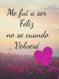 A) separar frases o palabras de una enumeración. Juana Macedo Frases Reflexiones Y Algo Mas Me Fui A Ser Feliz