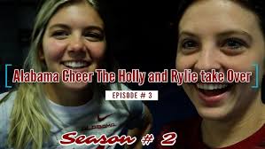 Alabama Cheer The Holly and Rylie Take Over