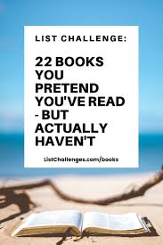 22 Books You Pretend You Ve Read But Actually Haven T Book Challenge Buzzfeed Books Fantasy Books