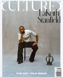 CULTURED MAGAZINE - LAKEITH STANFIELD - FEB.  MAR. 2024 - THE ART+FILM  ISSUE