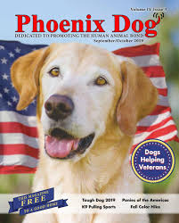 When you are looking for a veterinary care clinic, you should be able to count on. Phoenix Dog Magazine September October 2019 By Phoenix Dog Magazine Issuu