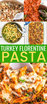 This Turkey Florentine Pasta Bake Combines Lean Ground Turkey With Spinach And Marinara For A S Turkey Meat Recipes Ground Turkey Pasta Meat Recipes For Dinner