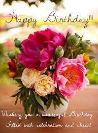 Happy birthday inscription written in beautiful handwritten font. Pin By Norma Sahar On Happy Birthday Wishes Happy Birthday Flower Birthday Wishes Flowers Happy Birthday Greetings