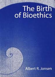 Calameo Albert R Jonsen The Birth Of Bioethics Oxford University Press Usa 2003