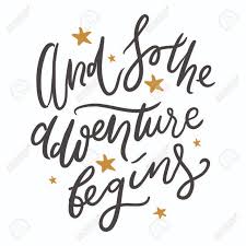 Head case designs officially licensed nature magick mountains so the adventure begins quote soft gel case compatible with apple iphone 11. And So The Adventure Begins Hand Lettering Quotes For Your Design Royalty Free Cliparts Vectors And Stock Illustration Image 95351010