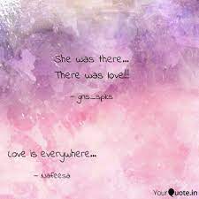 Love Is Everywhere Quotes Writings By Raziya Sulthana Yourquote
