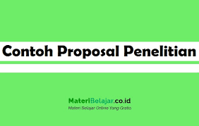 Pengaruh aktivitas bermain game online terhadap motivasi belajar siswa kelas x sma n 1 playen. 5 Contoh Proposal Penelitian Beserta Pengertian Dan Cirinya