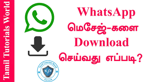 How To Download Your Whatsapp Messages In Text Format Tamil Tutorials Hd Youtube