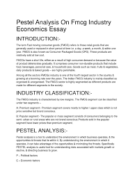 Pest analysis helps in making strategic business decisions, planning marketing activities, product development and research. Pestel Analysis On Fmcg Industry Economics Essay Inflation Economic Growth