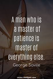 Patience Perseverance Adversity Wisdom Motivational Quotes Inspirational Quotes Quotes To Live B Patience Quotes Motivational Quotes Inspirational Quotes