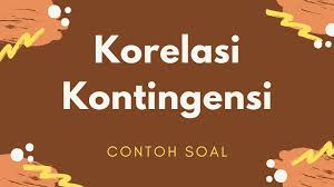 (1) soal benar/salah, (2) soal pilihan berganda, (3) menjawab singkat, (4) analisis. Contoh Soal Korelasi Kontingensi Tentang Pendapat Orang Tua