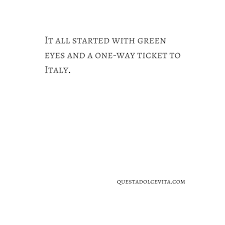 Green Eyes My Favorite I D Love To Go To Italy With Him Eyes Quotes Soul Green Eye Quotes Eye Quotes