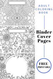 You can also buy the entire adult coloring pages collection as a download or choose from four books at these adult coloring pages are easy to download, print, and color! Back To School Binder Cover Adult Coloring Pages