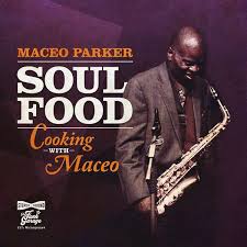 It's a food that pleases even the pickiest of eaters, it's fairly inexpensive and it's easy to cook. Maceo Parker Soul Food Cooking With Maceo Cd Jpc De