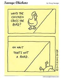 Savage Chickens By Doug Savage For May 09 2019 Gocomics Com Savage Chickens Chickens Savage