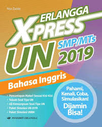 Kunci Jawaban Erlangga E Xpress Un Smp Mts Bahasa Inggris 2019 English Ninety