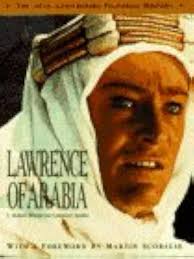 Lawrence of Arabia: The 30th Anniversary Pictorial History