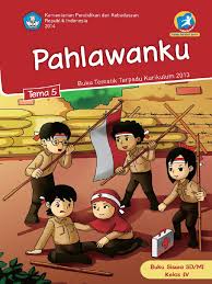 Simaklah saat kelompok lain menyanyikan lagu tersebut! Buku Siswa Kelas 4 Sd Tematik 5 Pahlawanku Backup Data Www Dadangjsn Blogspot Com
