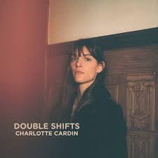 Charlotte cardin — big boy 02:56. Charlotte Cardin Double Shifts Lyrics Genius Lyrics