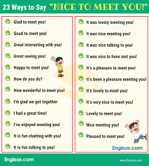 We did not find results for: 23 Ways To Say Nice To Meet You In English Engleze Com
