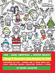 The latest tutorial over there is: How To Draw Christmas And Winter Holiday Things Characters Easy Drawing For Kids Cartooning For Kids Learning How To Draw Super Cute Kawaii Christmas Animals Characters Doodles Things