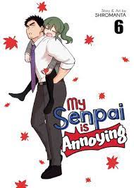 My Senpai is Annoying Vol. 6 by Shiromanta: 9781648273513 |  PenguinRandomHouse.com: Books