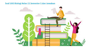 Maybe you would like to learn more about one of these? 40 Soal Uas Biologi Kelas 11 Semester 1 Dan Jawaban