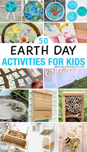 Join us for a special earth day livestream event! 50 Fun And Impactful Earth Day Activities For Kids Of All Ages