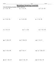 Some of the worksheets displayed are factoring trinomials a 1 date period, factoring trinomials a 1 date period, factoring practice, factoring trinomial squares with leading coefficient, factoring polynomials gcf and quadratic expressions, , factoring, wksht 27. Factoring Trinomials Practicews Pdf Name Date Block Worksheet Factoring Trinomials Factor The Following Completely Look For A Gcf First 1 2 4 5 7 10 Course Hero