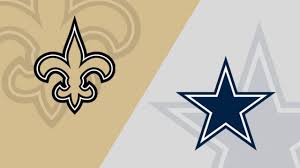 Dallas Cowboys At New Orleans Saints Matchup Preview 9 29 19