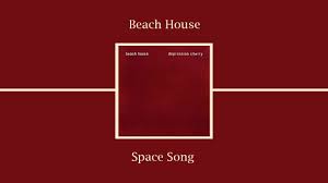 We have an official space song tab made by ug professional guitarists. Beach House Space Song Youtube