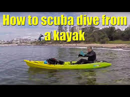 119 likes · 39 were here. How To Kayak Dive Video For Scuba Divers