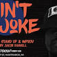 STAND UP | I Ain’t No Joke - Live at The - The Independent Comedy Club, 2320 Caniff St Event Image