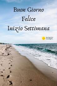 26 Immagini E Frasi Gratis Di Buon Inizio Settimana Buongiorno Immagini Buongiorno Immagini Buongiorno Immagini