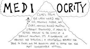 What Mediocrity Really Means And Why Avoiding It Should Be Your Singular North Star By Presh Onyee Nose Broken Storytelling Without Borders Medium
