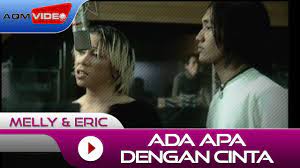 Andai bumi terbelah dua biar kita tetap saling berpeluk. Melly Goeslaw Eric Ada Apa Dengan Cinta Aadc Official Video Youtube