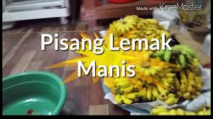 Rahsia buat donut gebu dan sedap ❤. Pisang Lemak Manis Dari Pekan Pahang Youtube