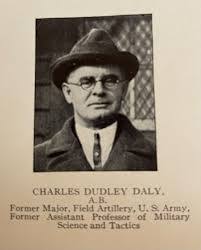 Col Charles Dudley “Charlie” Daly (1880-1959)