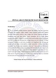 Dengan demikian, untuk mendapatkan pengetahuan ilmiah kedua penalaran tersebut dapat digunakan secara bersama!sama dan saling mengisi memahami arti penalaran deduktif dan penalaran induktif. Book Wahyudi Inawati B Pemecahan Masalah Matematika Unit 6