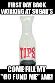 Posted on september 16, 2020 by memeusers. Tip Me Tips Carafe Go Fund Me
