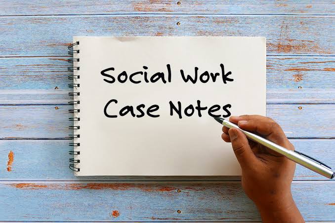 Social workers must take notes on their patient's situation to compile a file.