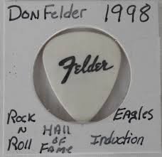 Don Felder Rock n Roll Hall Of Fame Induction Guitar Pick Rare The Eagles