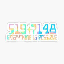 Grabovoi Numbers 519 7148 Everything Is Possible Sticker By Darraart In 2021 Everything Is Possible Everything Art Hoe Aesthetic