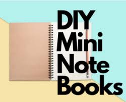 In fact, you can make two mini notebooks out of one sheet. A Little Something Diy Mini Notebooks Wayland Free Public Library
