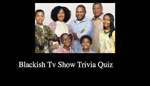 One mistake can launch discussion boa. Blackish Tv Show Trivia Quiz Nsf Music Magazine