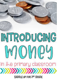 Introducing Money In The Primary Classroom Saddle Up For
