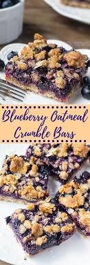 Blueberry Oatmeal Crumble Bars Recette Recette Dessert Cuisine Et Boissons Recettes De Cuisine