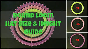 Round Loom Hat Size And Height Guide